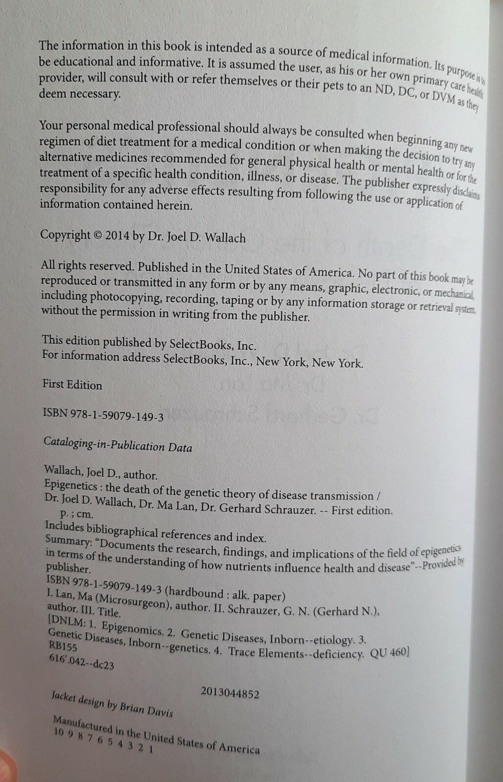 EPIGENETICS THE DEATH OF THE GENETIC THEORY OF DISEASE TRANSMITION DR. Wallach