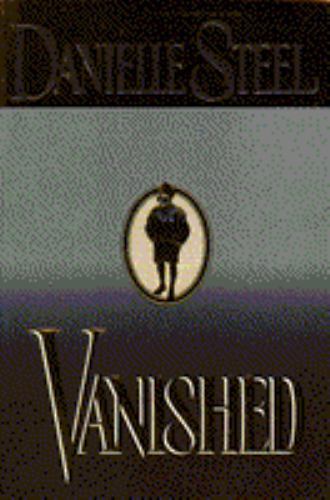 Vanished – hardcover, Danielle Steel, 0385306032
