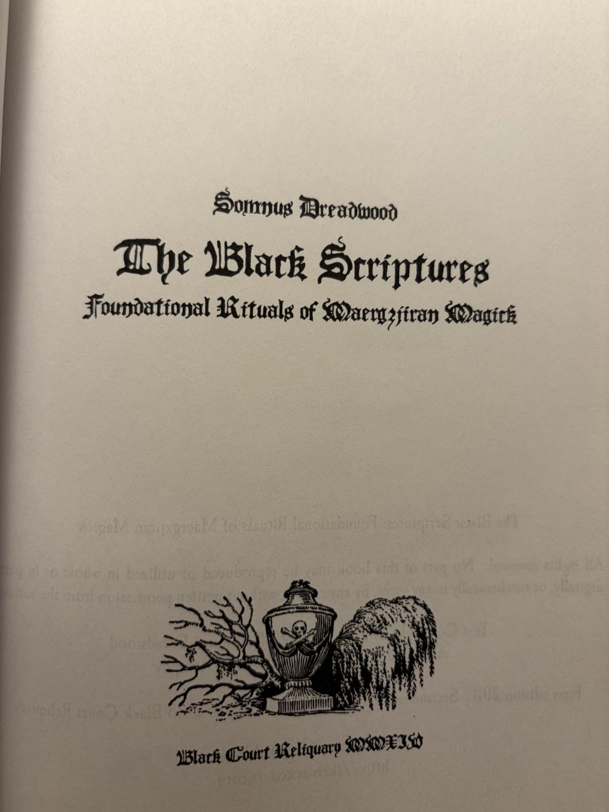 The Black Scriptures Foundational Rituals Of Maergzjiran Magick