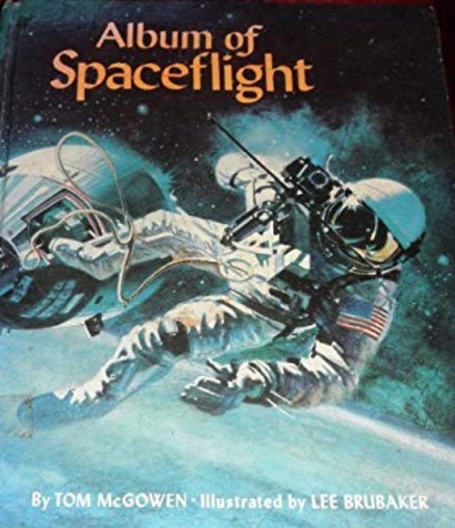 Album of Spaceflight Space Book Tom McGowen