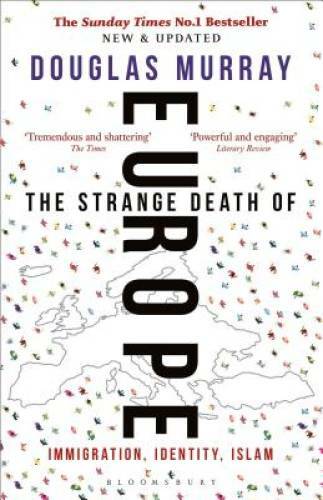 The Strange Death of Europe: Immigration, Identity, Islam – Paperback – GOOD