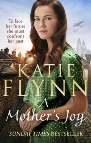 A Mothers Joy (3) (The Liverpool Sisters) – Paperback By Flynn, Katie – GOOD