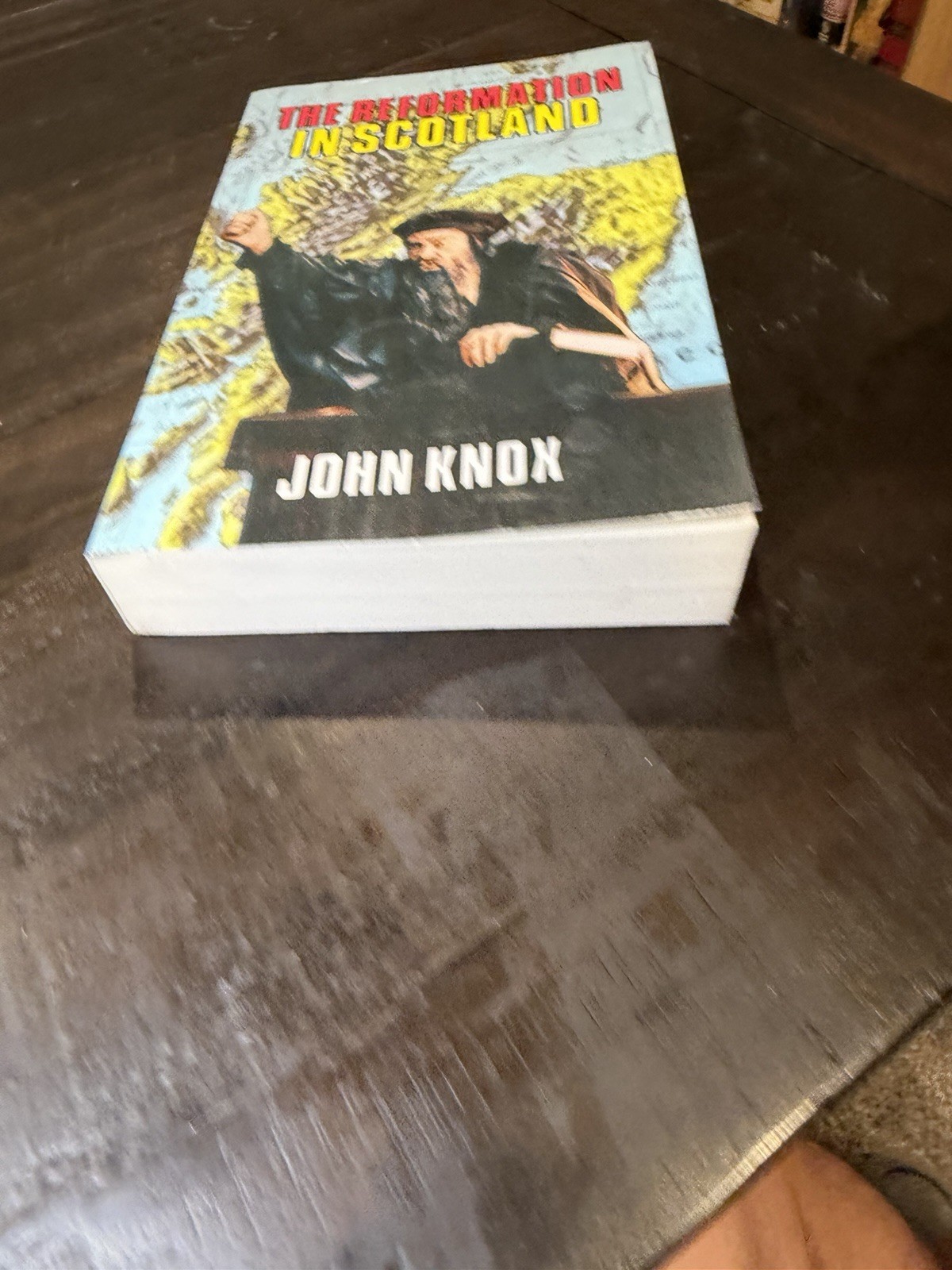 Reformation in Scotland by John Knox Banner Of Truth Reformed