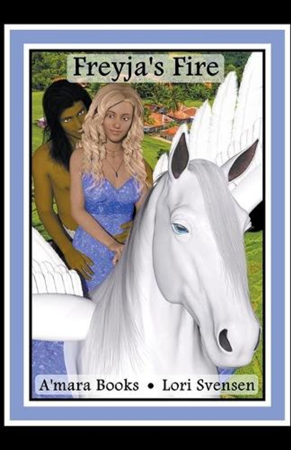 Freyja’s Fire by Lori Svensen (English) Paperback Book