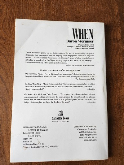 When, by Baron Wormser; trade pb 1st ed.