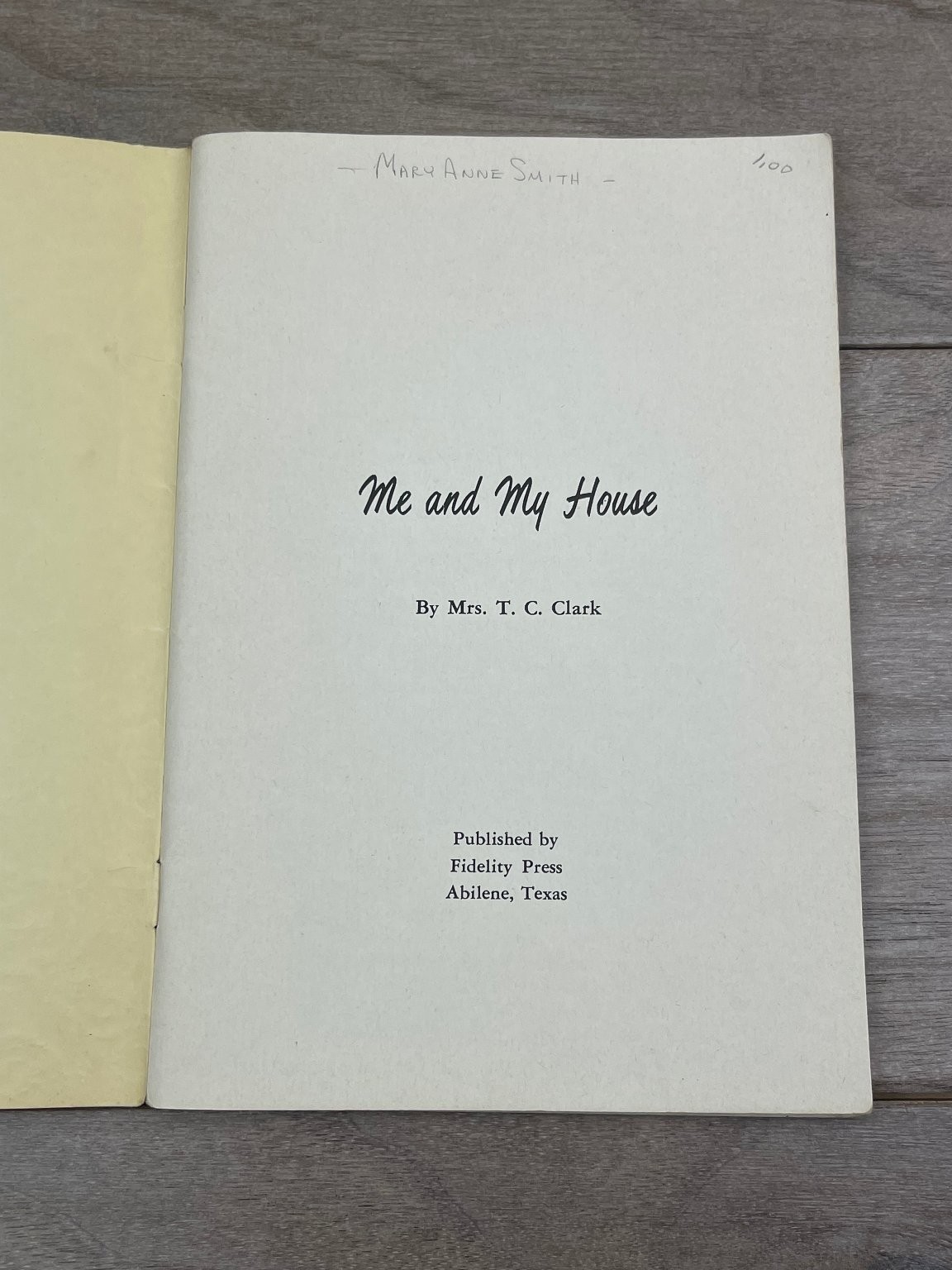 Me and My House Mrs. T. C. Clark 1961 Christian Living Fidelity Press