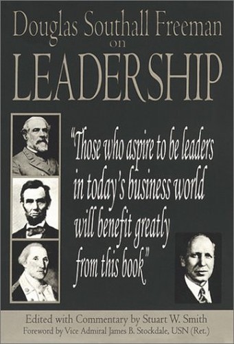 Douglas Southall Freeman on Leaders…, Smith, Stuart W