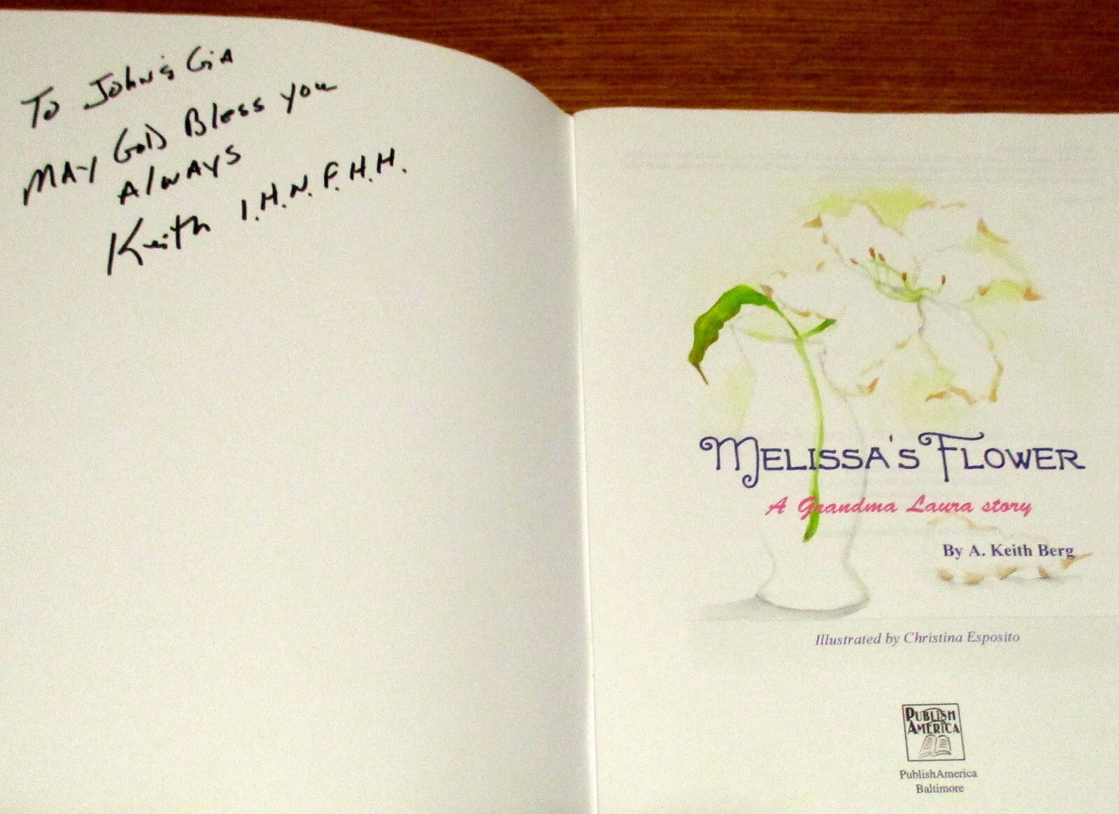 2012 Melissa s Flower “A Grandma Laura Story” SIGNED First Printing 18 Pages