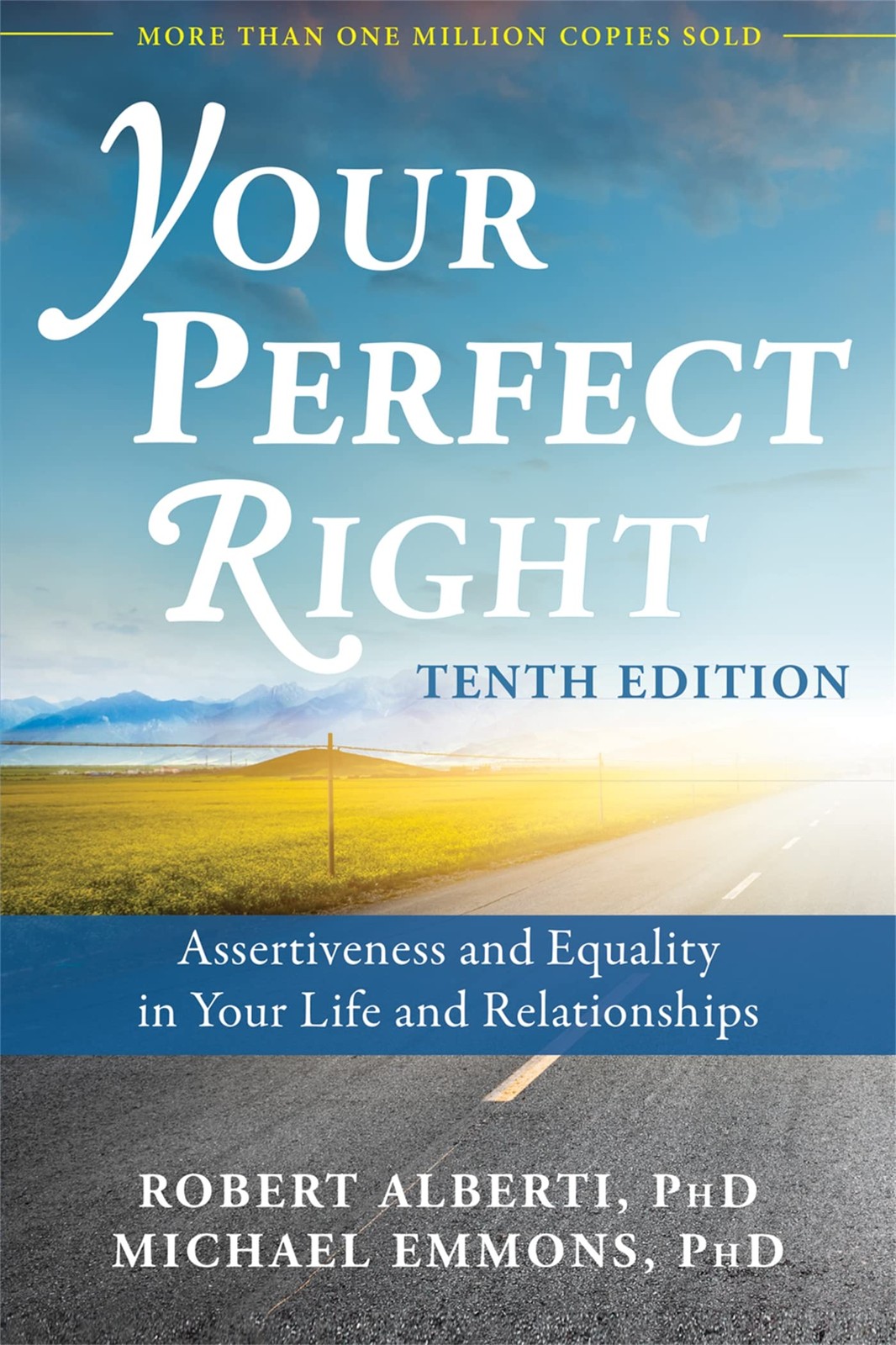 Your Perfect Right: Assertiveness and Equality in Your Life and Relationship…