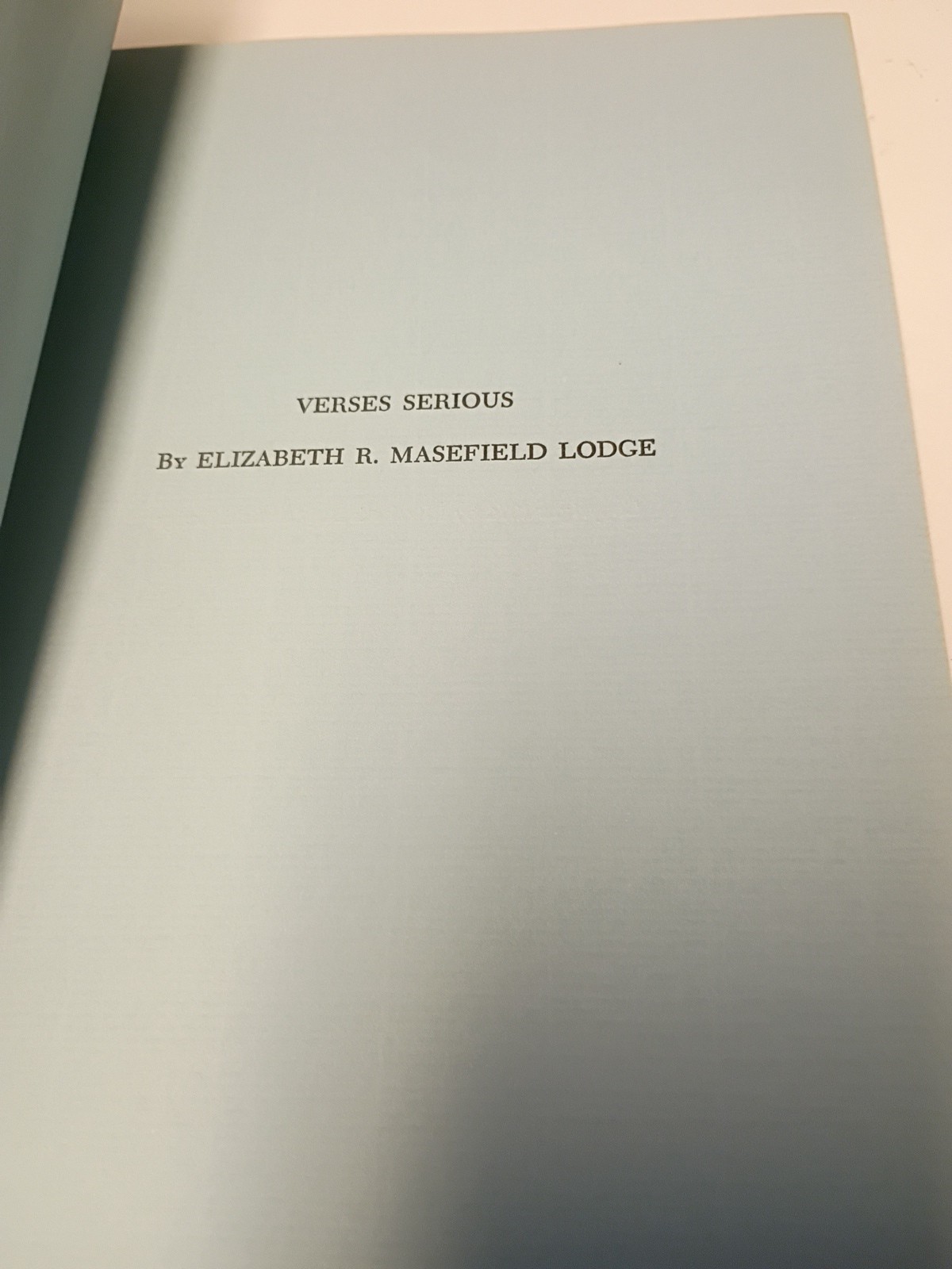 Verses Various and Serious . E.R.M. Lodge. SIGNED. Privately Published