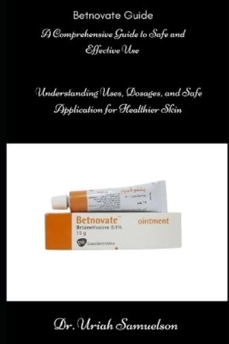 Uriah Samuelson Betnovate Guide (Paperback) (UK IMPORT)