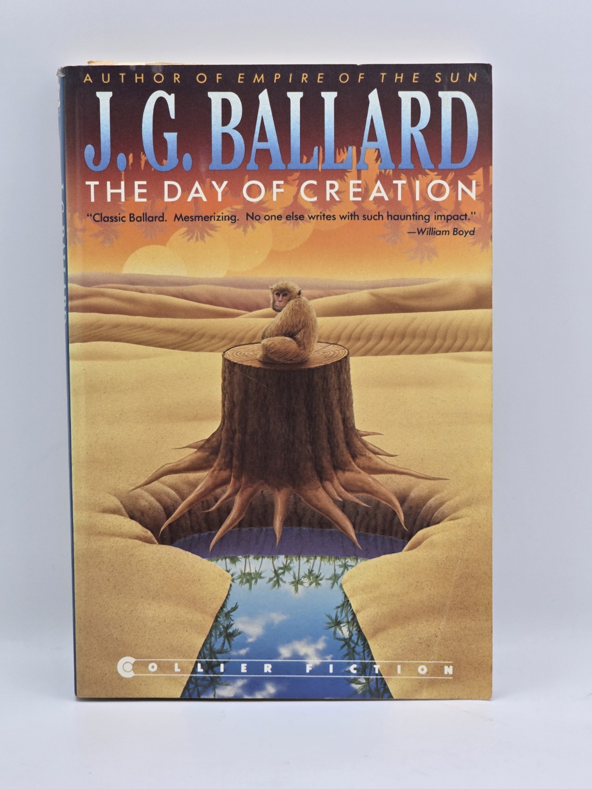 The Day of Creation by J. G. Ballard Paperback 1989 Collier Books First Edition