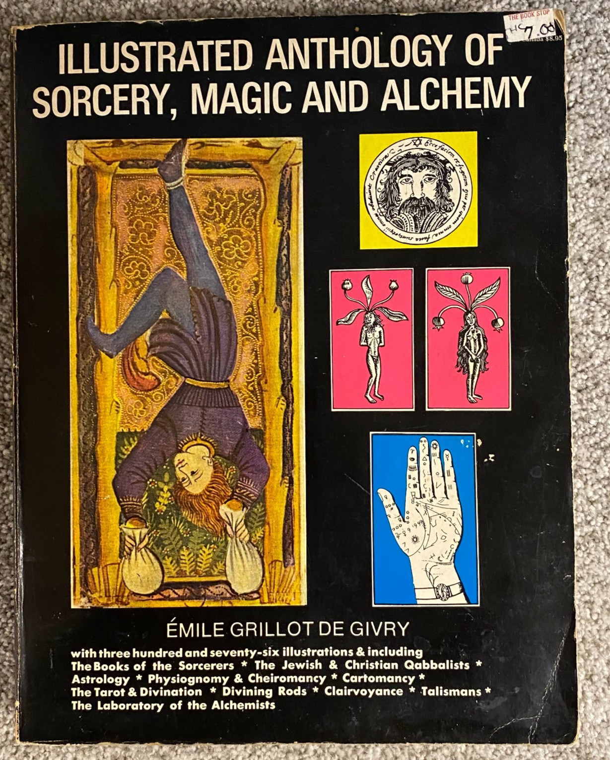 Illustrated Anthology of Sorcery, Magic and Alchemy Emile Grillot Degivry 1973