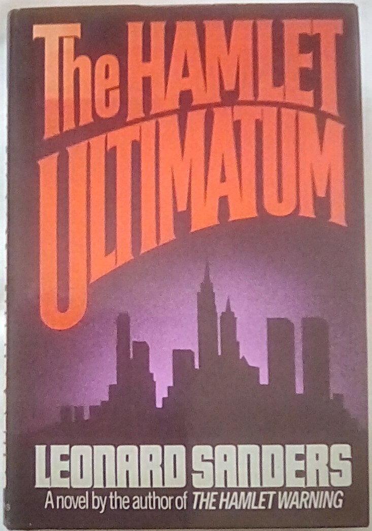 The Hamlet Ultimatum by Leonard Sanders (1979, Hardcover, 1st Edition)