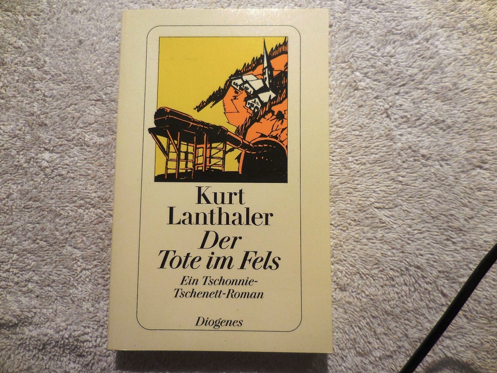 GERMAN South TYROL KRIMI Kurt Lanthaler Der Tote im Fels Tschenett Crime Mystery