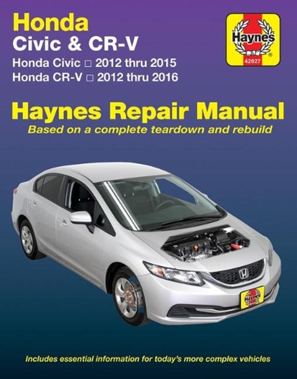 Honda Civic (12-15) & CR-V (12-16) Haynes Manual (USA): 2012-16 by Haynes Publis