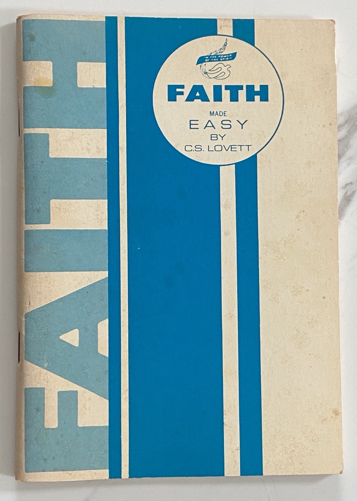 Faith Made Easy C.S. Lovett 1968 3rd Ed. Personal Christianity Vintage Booklet