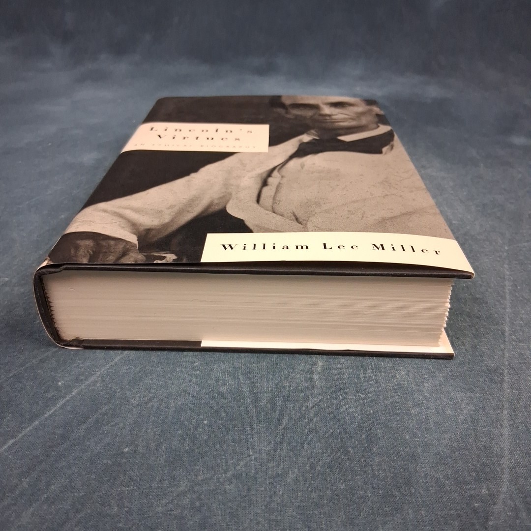 Lincoln’s Virtues Ethical Biography Miller 1st HC DJ VG+