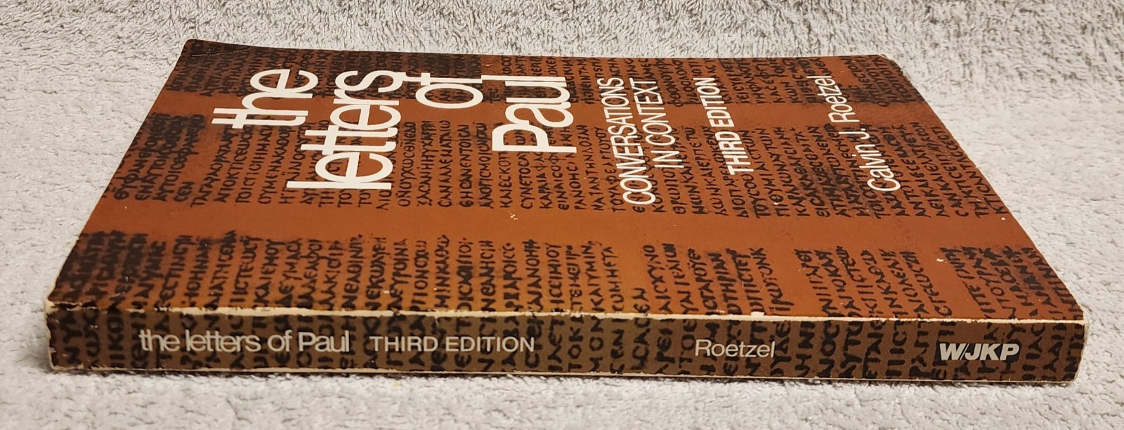 The Letters of Paul by Calvin J Roetzel 3rd Ed Conversations in Context Signed