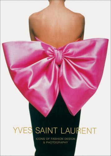 Yves Saint Laurent: Icons of Fashion Design & Photography BRAND NEW IN PLASTIC