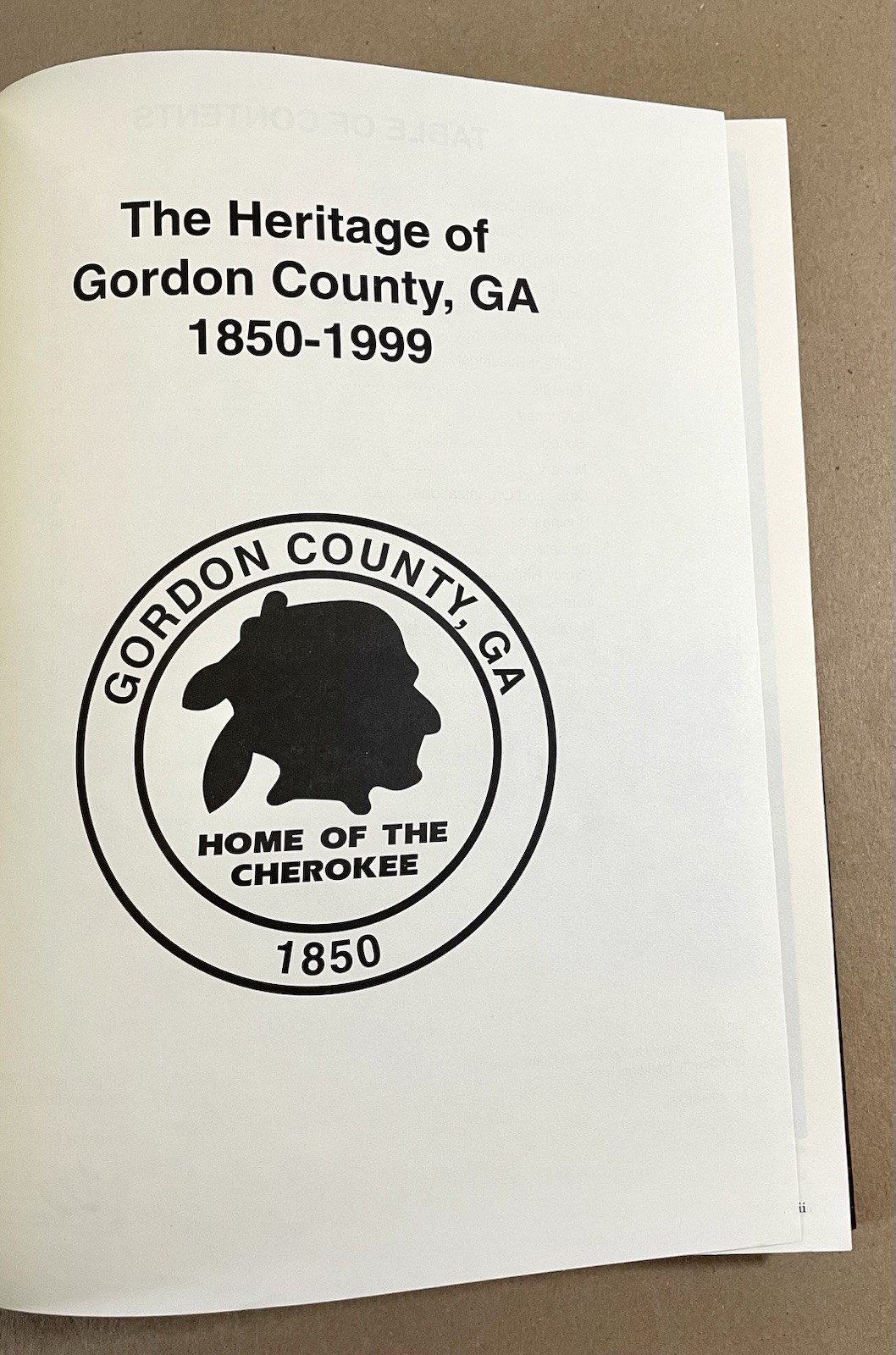 The Heritage of Gordon County, GA: 1850-1999, Home of the Cherokee SCARCE HC VG+