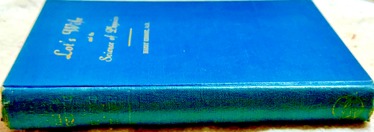 Lot’s Wife and the Science of Physics By Harry Rimmer RARE 1947 HC/G+