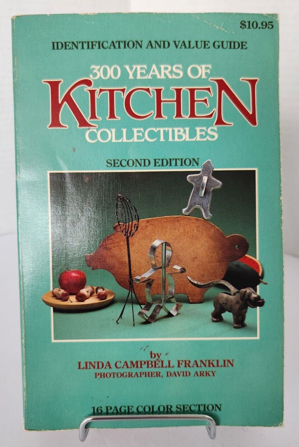 300 Years of Kitchen Collectibles 2nd Edition by Linda Campbell Franklin (1984)