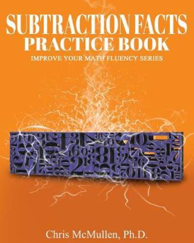 Subtraction Facts Practice Book: Improve Your Math Fluency Series – VERY GOOD