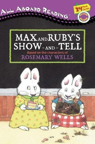 Max and Ruby’s Show-and-Tell – paperback, 0448439522, Rosemary Wells