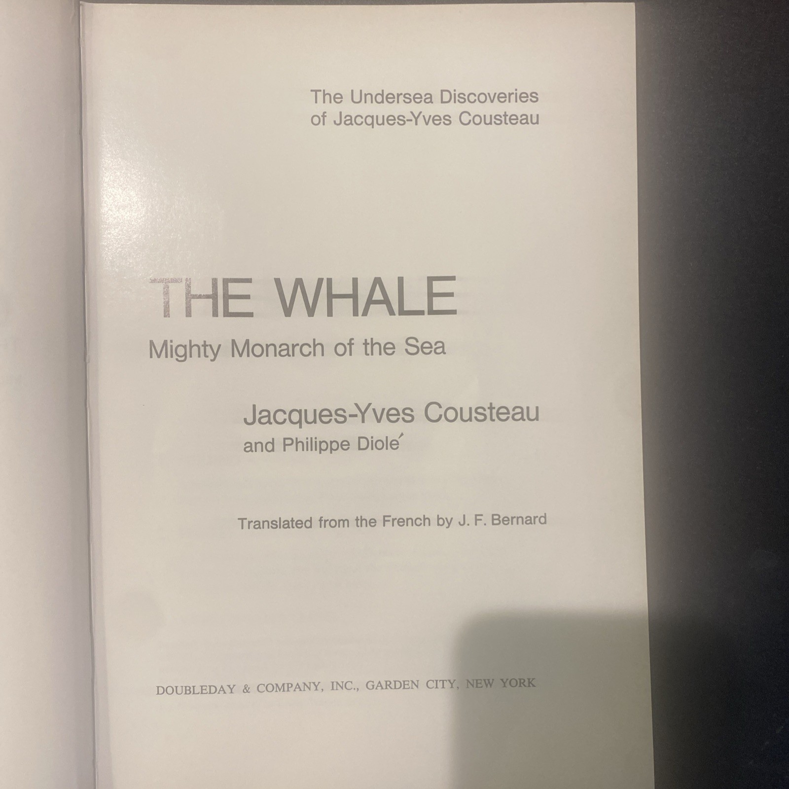 THE WHALE By Jacques Yves Cousteau & Philippe Diole 1972 HC 1st Edition