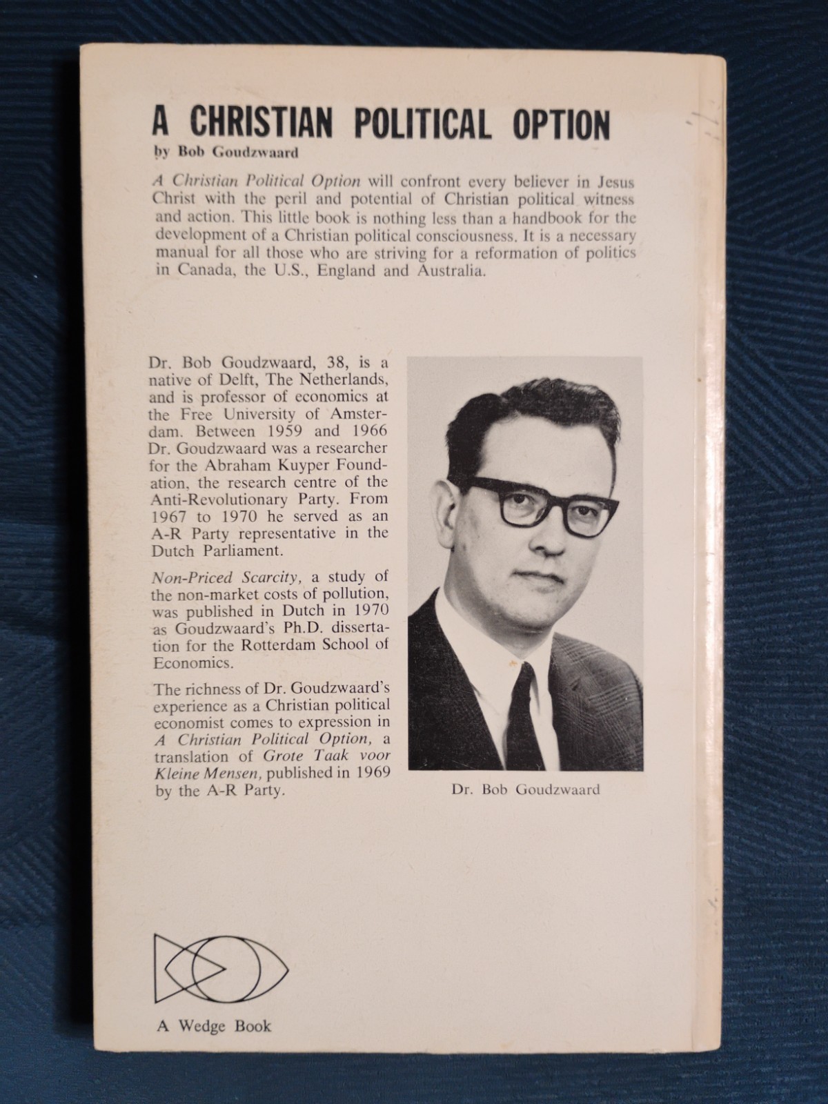 A CHRISTIAN POLITICAL OPTION (1972 TPB) by Bob Goudzwaard – Hard To Find!