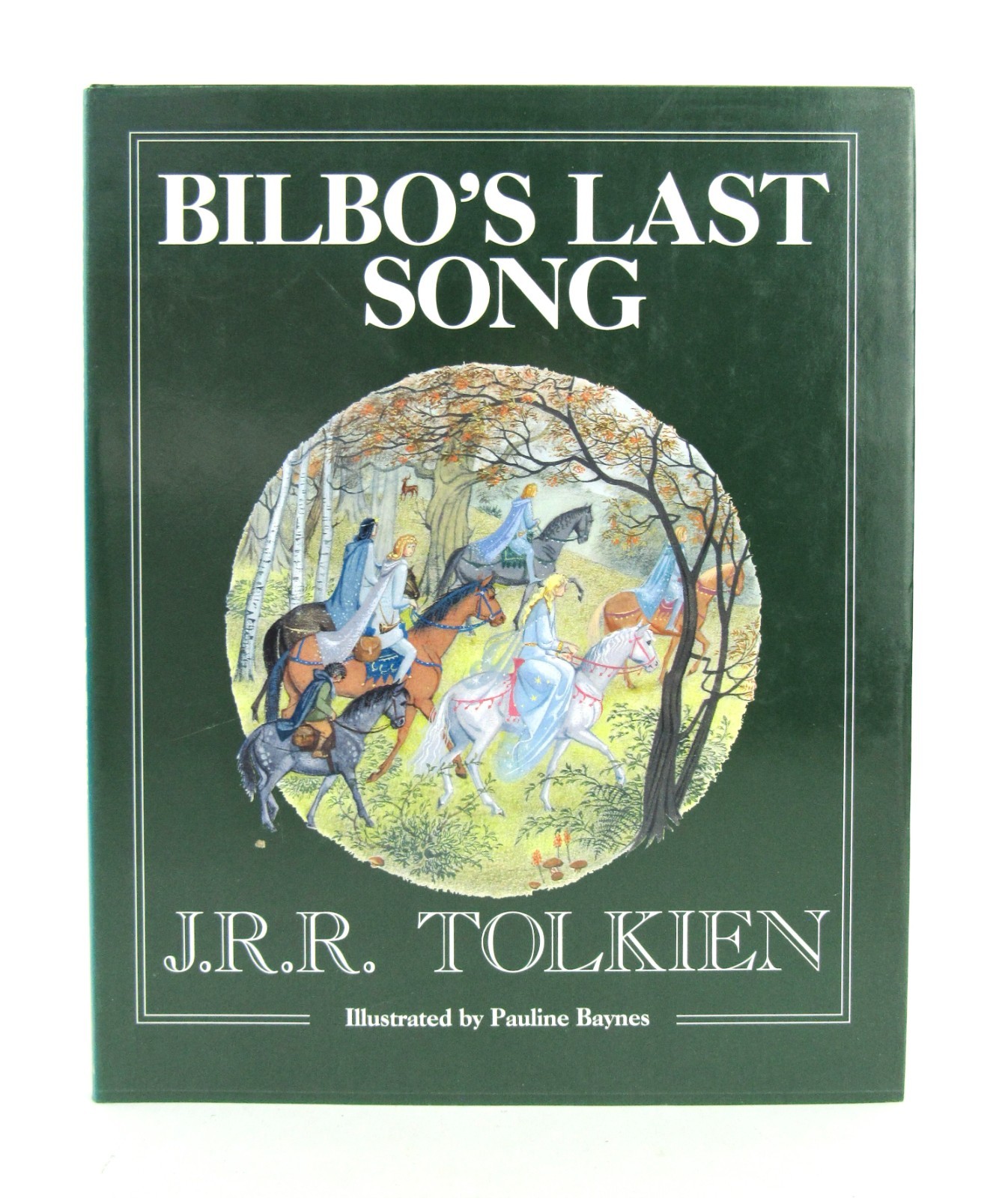 BILBO’S LAST SONG J.R.R. Tolkien & Pauline Baynes 1990 Houghton Mifflin HBDJ EXC