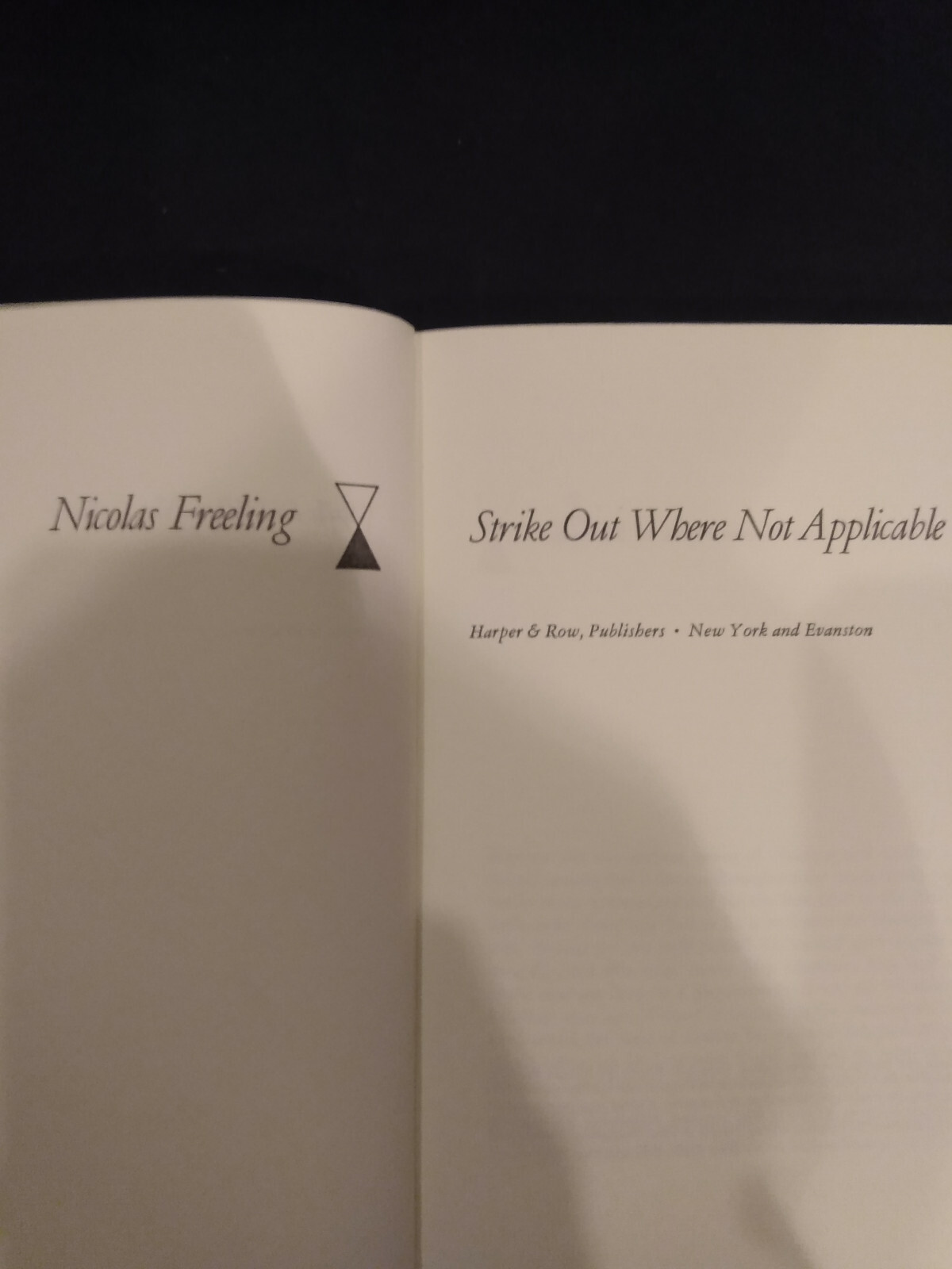 Strike Out Where Not Applicable A Novel By Nicolas Freeling Book Club Edition!