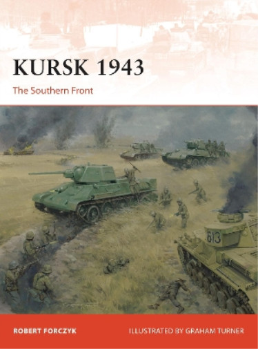 Robert Forczyk Kursk 1943 (Paperback) Campaign