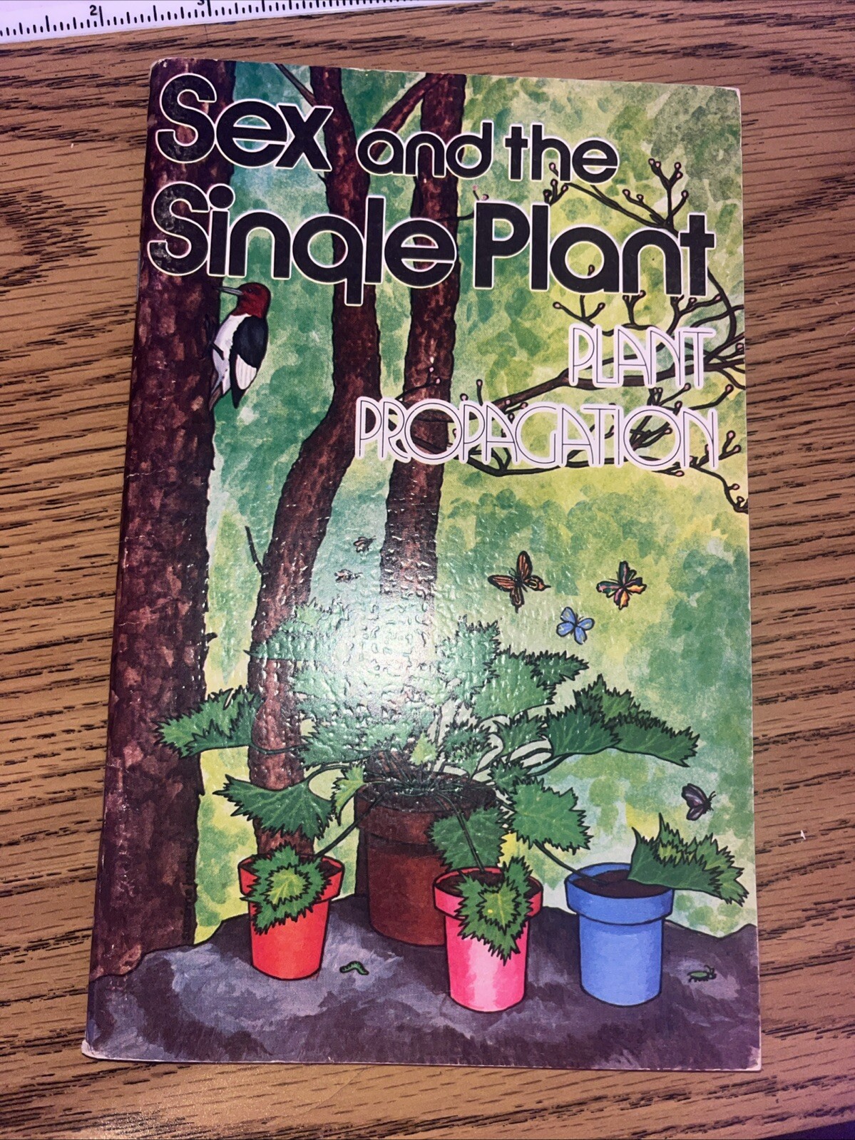 1976 Sex and the Single Plant Propagation Booklet Rex Mabe Potpourri Press