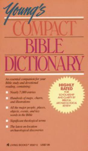 Young’s Compact Bible Dictionary; Tyndale Desktop Refe- 9780842385978, paperback