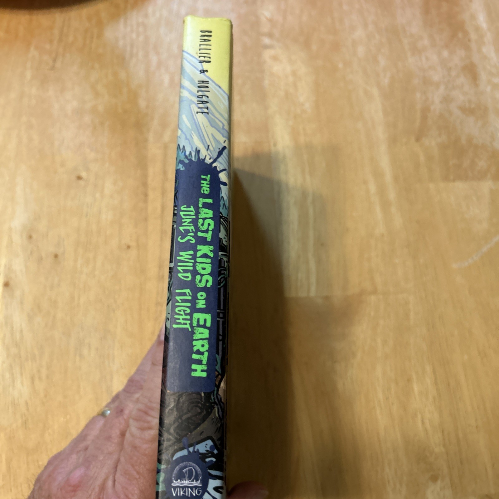 Last Kids on Earth: June’s Wild Flight by Max Brallier Illustrated By Holgate HC
