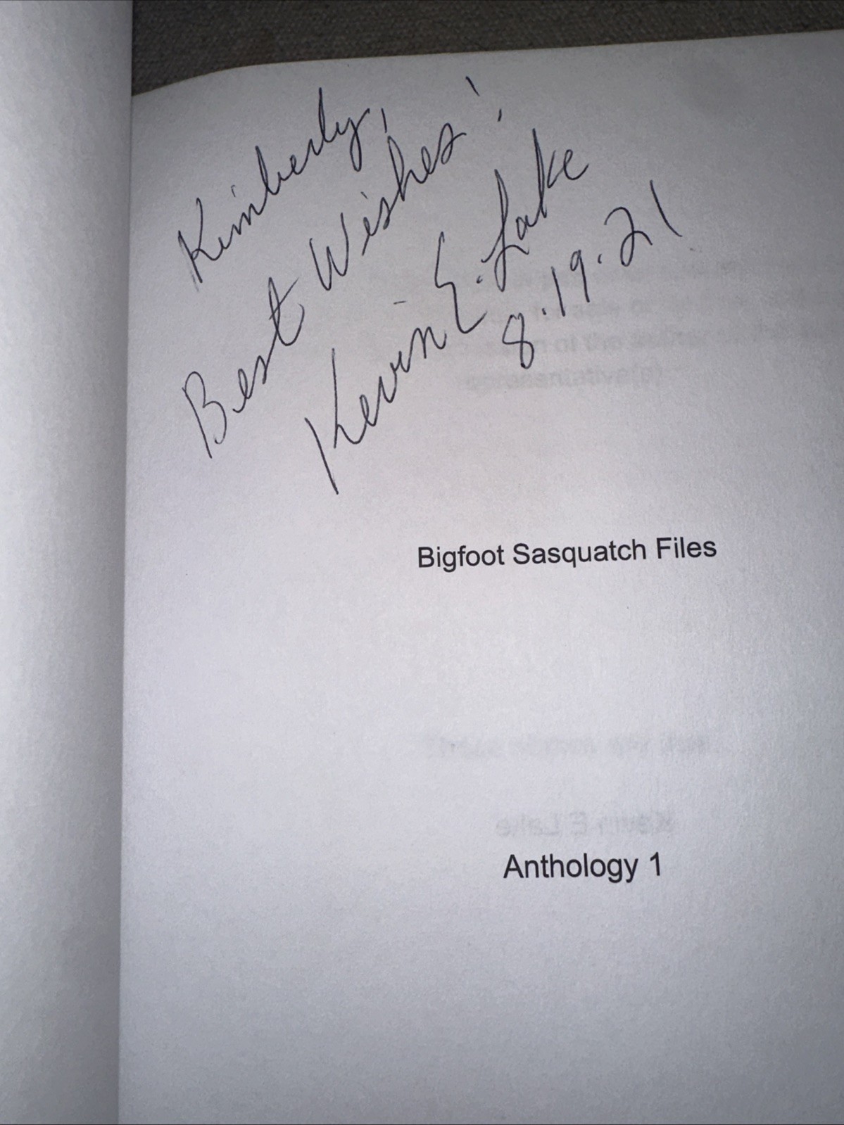 Bigfoot Sasquatch Files Anthology 1: Volumes 1 Through 10 by Kevin Lake Signed