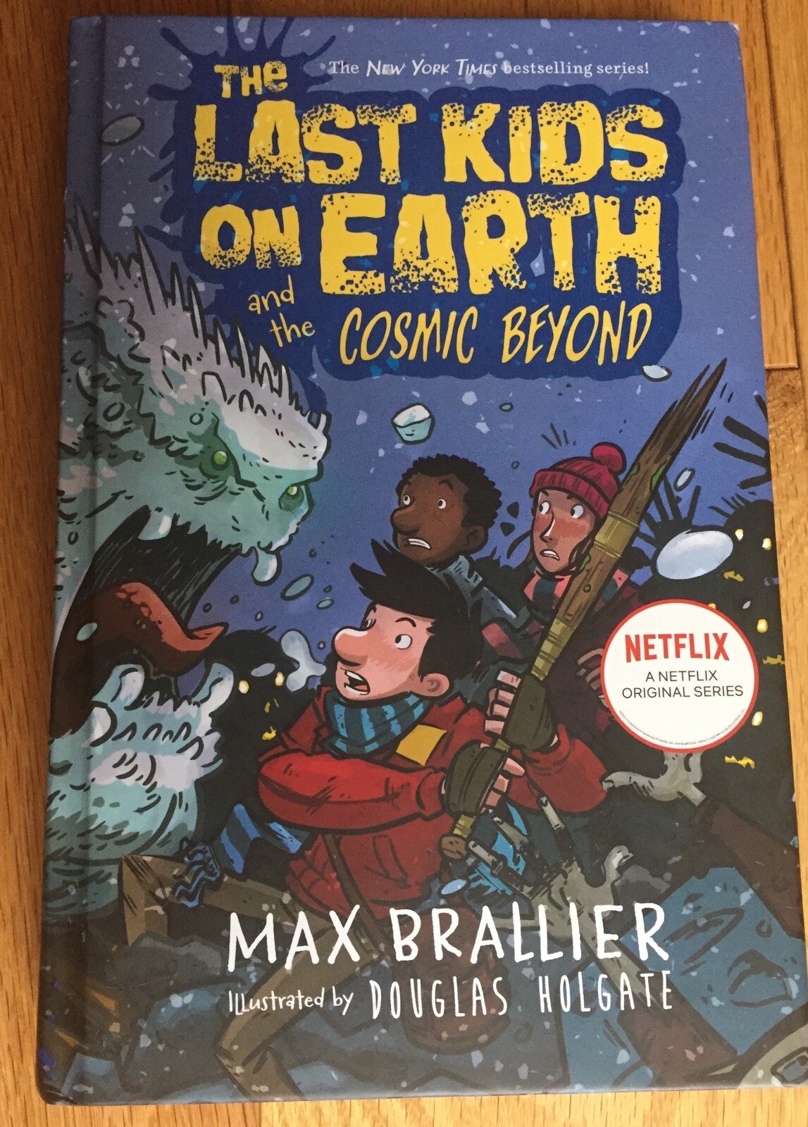 The Last Kids on Earth and the Cosmic Beyond by Max Brallier ill. by Douglas H