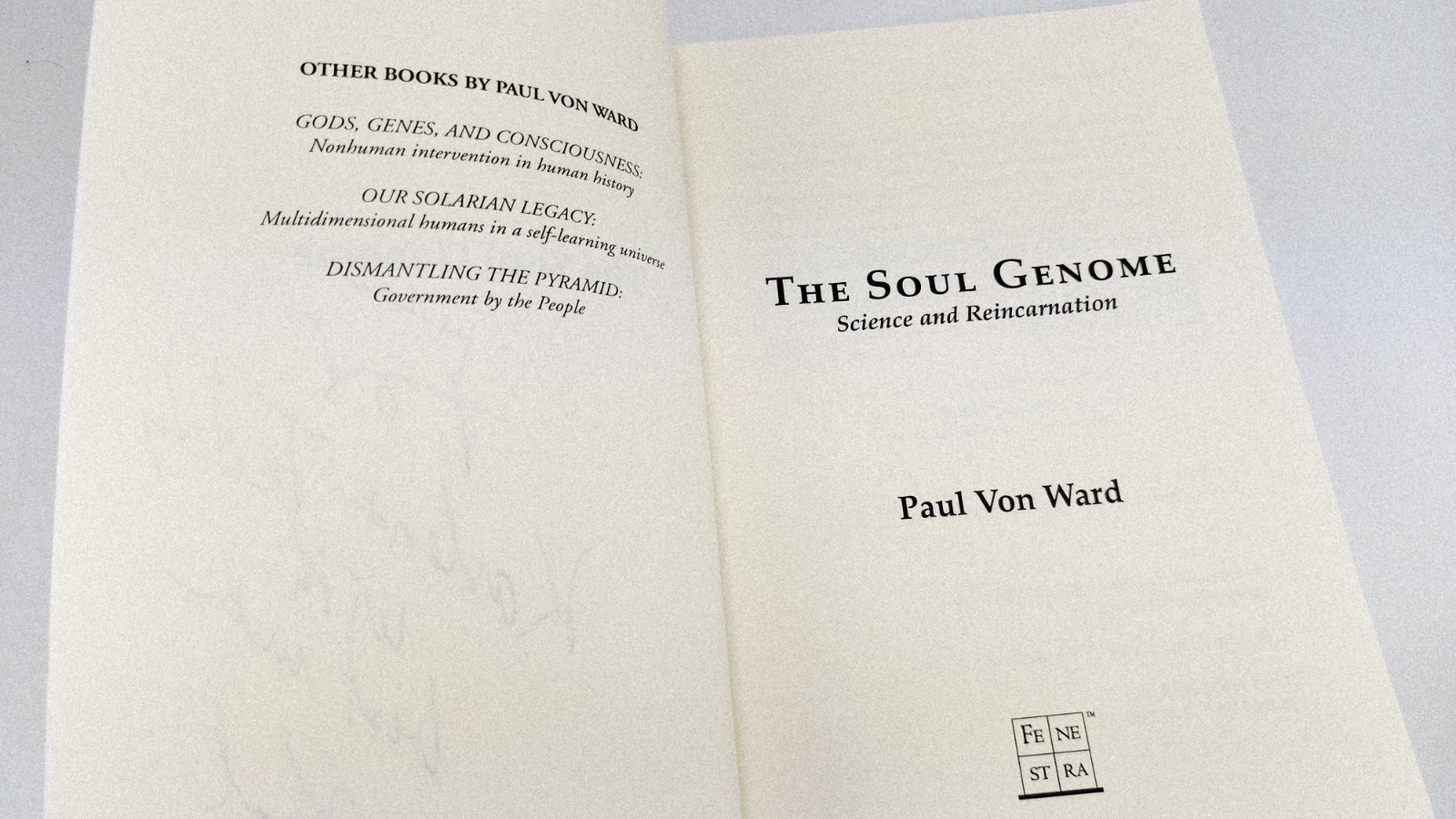 THE SOUL GENOME: SCIENCE AND REINCARNATION By Von Paul Ward SIGNED PB 2008