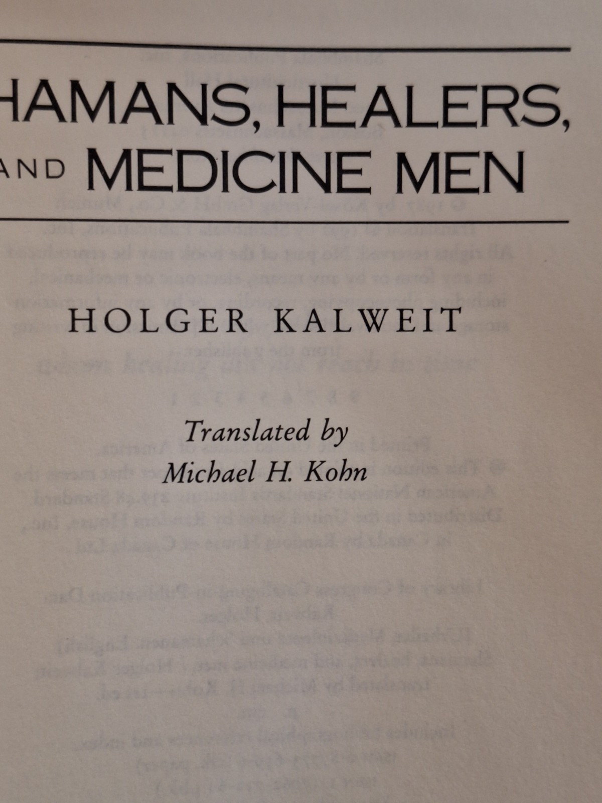 Shamans Healers and Medicine Men by Holger Kalweit PB