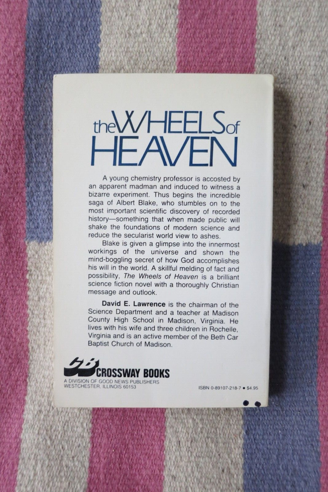 The wheels of Heaven by David E Lawrence – Paperback~ Good Condition