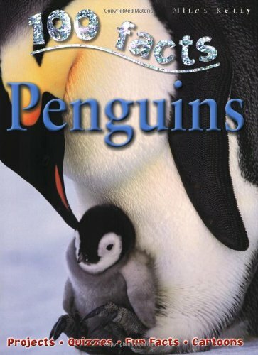 Penguins (100 Facts) By Camilla De La Bedoyere