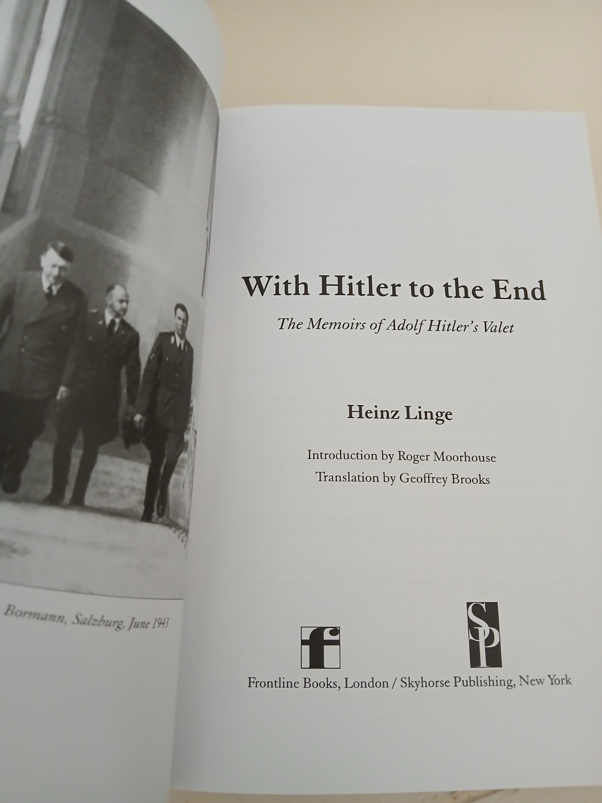 With Hitler to the End: The Memoirs of Adolf – Paperback, by Linge Heinz