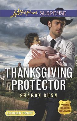 Thanksgiving Protector (Texas Ranger Holidays, 1) by Dunn, Sharon, Very Good Boo