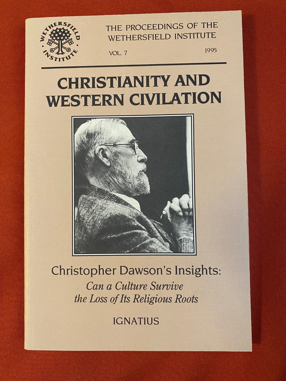 Christianity and Western Civilization (1995) – Ignatius Press pbk. – Good