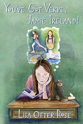 You’ve Got Verve, Jamie Ireland! – Paperback, by Otter Rose Lisa – Very Good