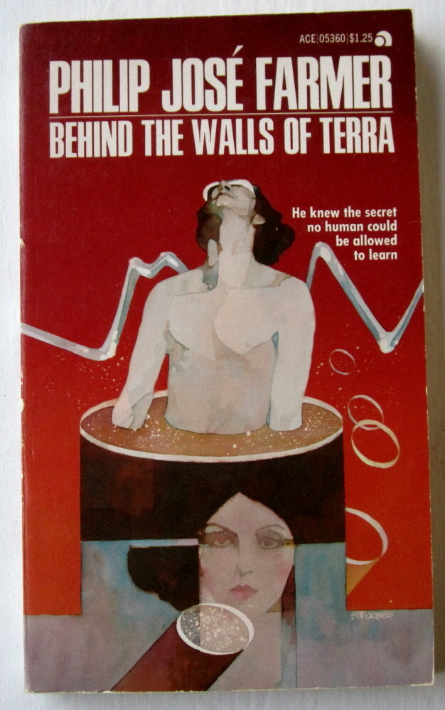 Behind the Walls of Terra (World of Tiers #4) Philip Jose Farmer PB Ace 05360