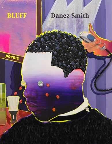 Bluff: Poems – Paperback, by Smith Danez – Very Good