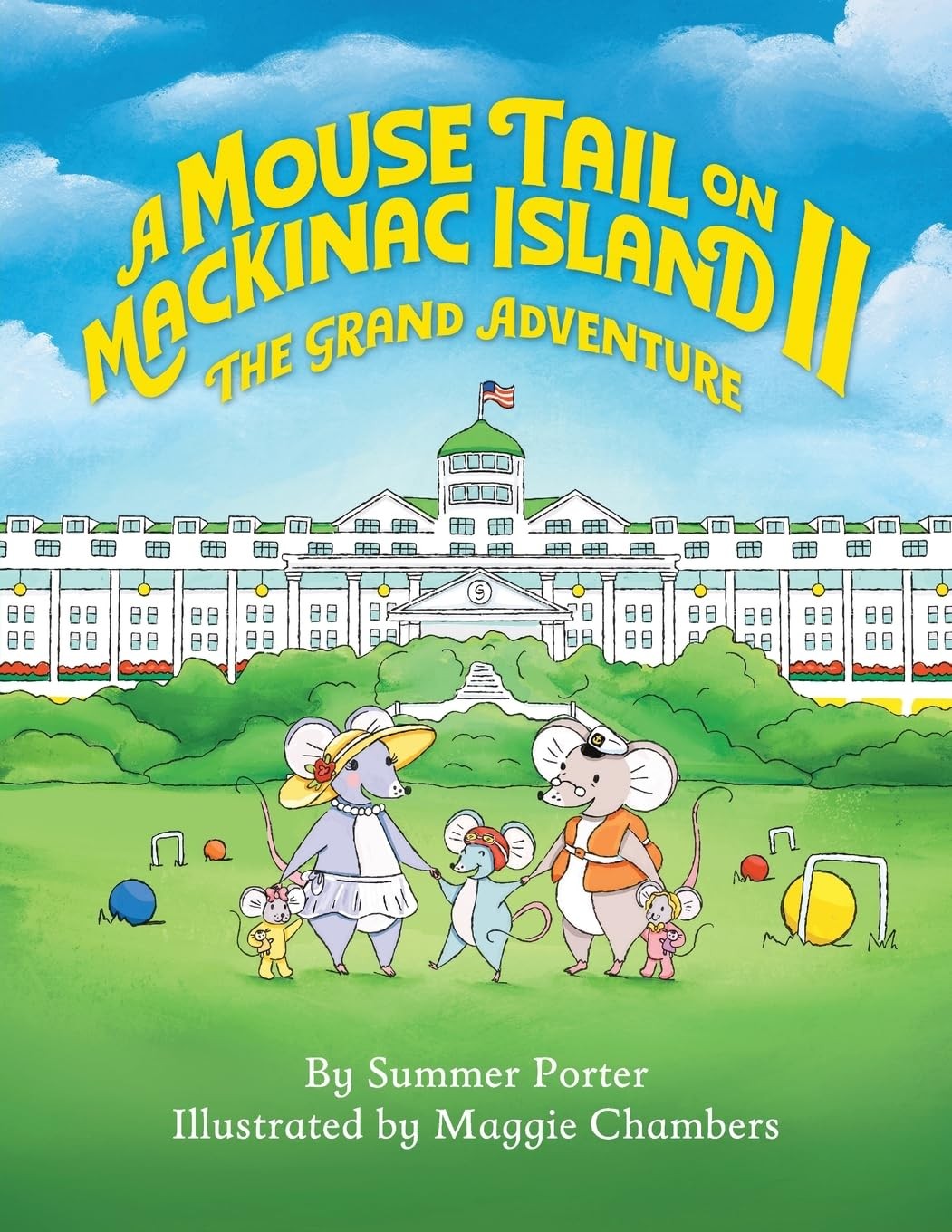 A Mouse Tail on Mackinac Island – Book 2: The Grand Adventure – Porter, Summ…